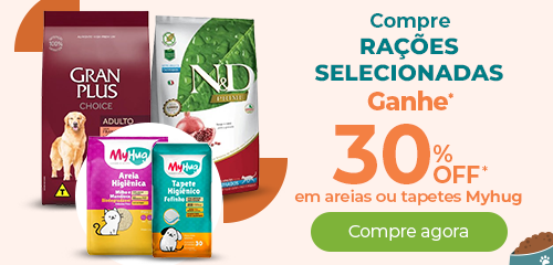Rações Selecionadas e Ganhe 30% OFF* na  areias ou tapetes Myhug